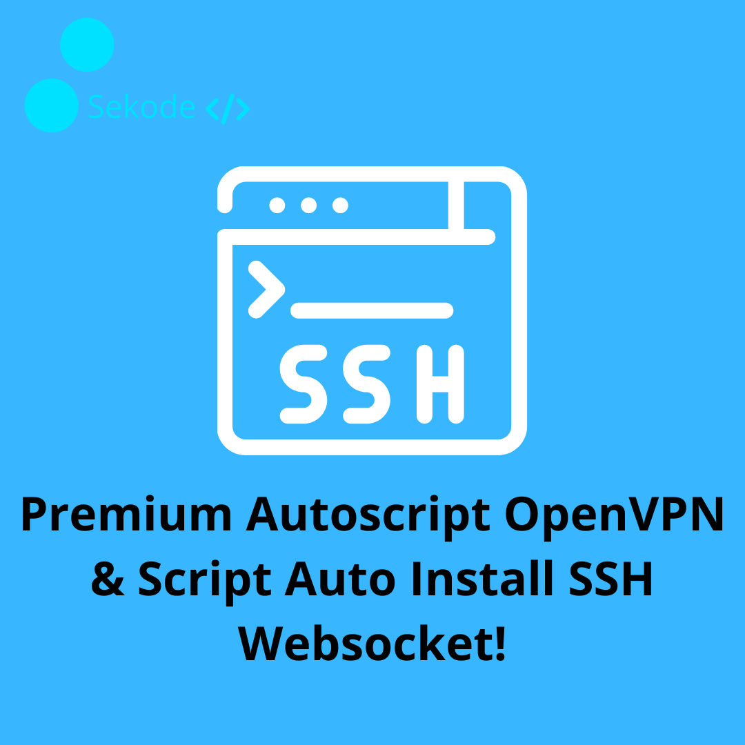 script auto install ssh, autoscript openvpn